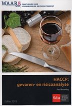 Waar & Wet  -  Praktijkgids Waar & Wet HACCP : 2015