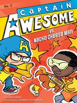 Captain Awesome - Captain Awesome vs. Nacho Cheese Man