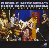 Nicole Mitchell - Black Unstoppable (CD)