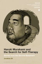 SOAS Studies in Modern and Contemporary Japan- Haruki Murakami and the Search for Self-Therapy