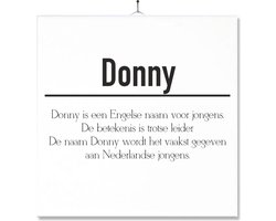 Tegel Met Opdruk | Betekenis | Kado | Cadeau | Met Naam - Donny
