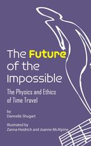 The Future of the Impossible