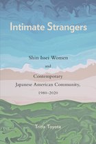 Asian American History & Cultu- Intimate Strangers