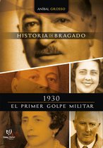 1930 - El primer golpe militar de Bragado