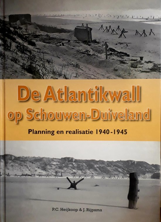 De Atlantikwall op Schouwen-Duiveland