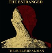 The Estranged - The Subliminal Man (USA) (CD)