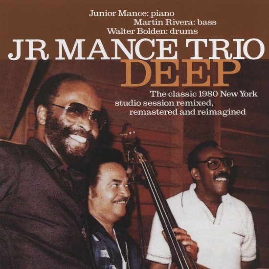 Junior Mance Trio - Deep (CD)