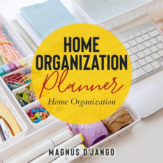 Home Organization Planner (ebook), Magnus DJango 9798201471514 Boeken