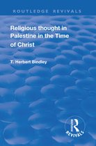 Routledge Revivals- Revival: Religious Thought in Palestine in the time of Christ (1931)