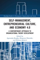 Routledge Studies in Management, Organizations and Society- Self-Management, Entrepreneurial Culture, and Economy 4.0
