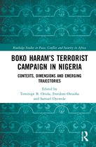 Routledge Studies in Peace, Conflict and Security in Africa- Boko Haram’s Terrorist Campaign in Nigeria
