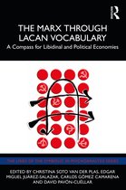 The Lines of the Symbolic in Psychoanalysis Series-The Marx Through Lacan Vocabulary