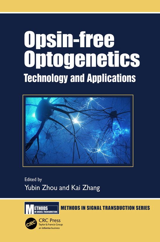 Methods in Signal Transduction Series- Opsin-free Optogenetics ...