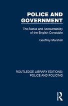 Routledge Library Editions: Police and Policing- Police and Government