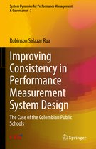 System Dynamics for Performance Management & Governance- Improving Consistency in Performance Measurement System Design