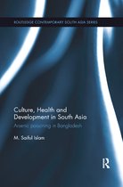 Routledge Contemporary South Asia Series- Culture, Health and Development in South Asia