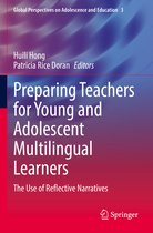 Global Perspectives on Adolescence and Education- Preparing Teachers for Young and Adolescent Multilingual Learners