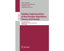 Reliable Implementation of Real Number Algorithms: Theory and Practice