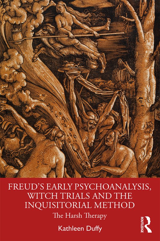 Freud's Early Psychoanalysis, Witch Trials and the Inquisito ... - cover