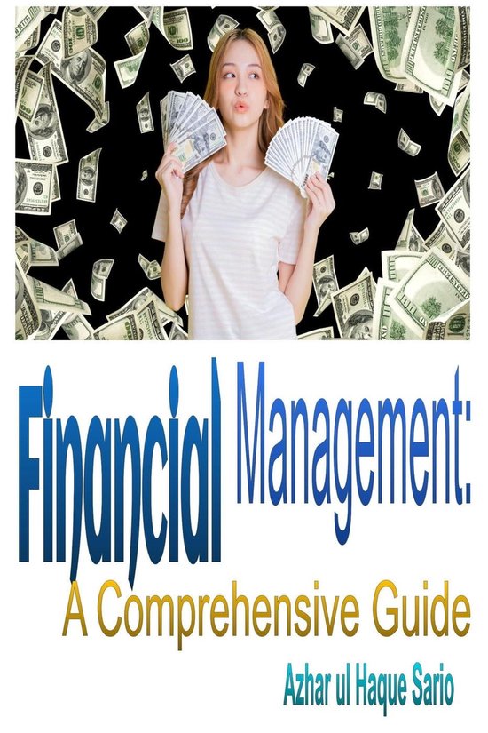 Finance 2 - Financial Management: A Comprehensive Guide (ebook), Azhar ...