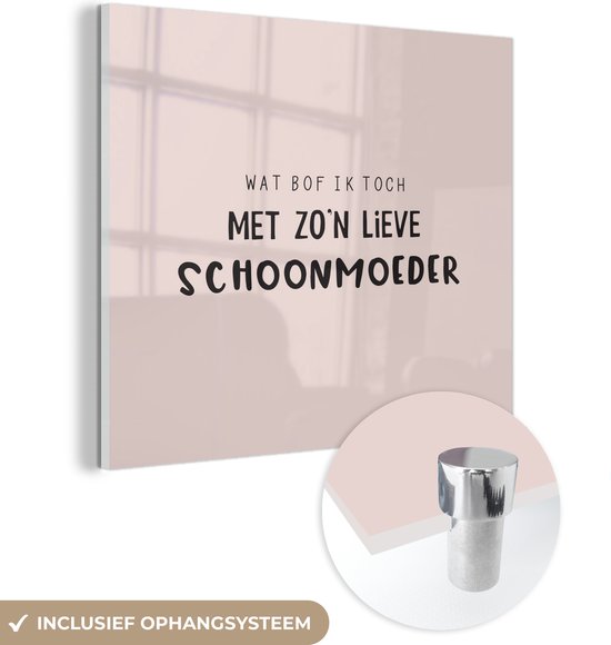 Schoonmoeder - Wat bof ik toch met zo'n lieve schoonmoeder - Spreuken - Quotes