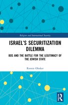 Religion and International Security- Israel’s Securitization Dilemma