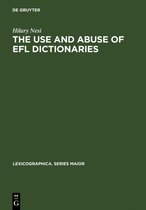 Lexicographica. Series Maior98-The Use and Abuse of EFL Dictionaries