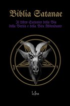 La Biblia Satanae: La Bibbia Satanica