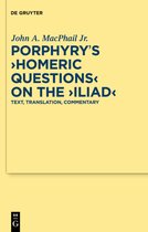 Porphyry's Homeric Questions On The Iliad