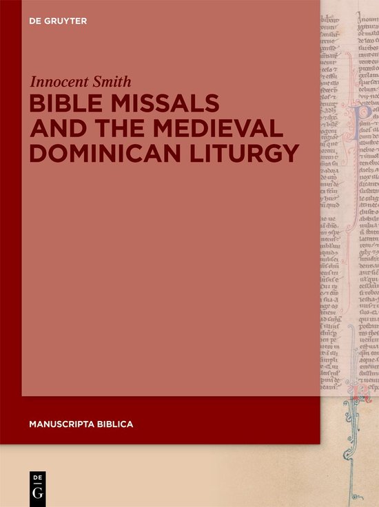 Manuscripta Biblica12- Bible Missals and the Medieval Dominican Liturgy