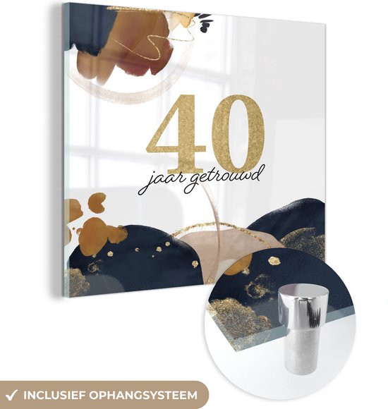 MuchoWow® Peinture sur Verre - Proverbes - Marié 40 Ans - Citations - Se Marier - 20x20 cm - Peintures sur Verre Acrylique - Photo sur Glas