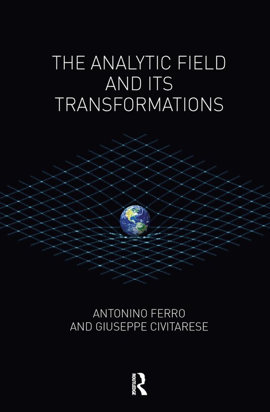 The Analytic Field and its Transformations - cover
