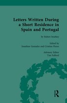 Routledge Historical Resources- Letters Written During a Short Residence in Spain and Portugal