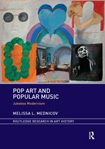 Routledge Research in Art History- Pop Art and Popular Music