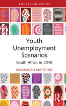 Routledge Contemporary South Africa- Youth Unemployment Scenarios