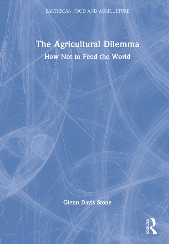 Earthscan Food and Agriculture-The Agricultural Dilemma - cover