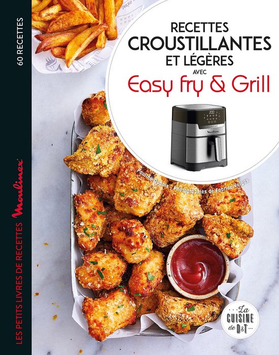 Recettes Croustillantes Et Légères Avec Easyfry Pauline Dubois Recettes croustillantes et légères avec EasyFry (ebook), Pauline Dubois
