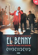 El Benny - Inspirado en la Vida Del Músico Benny Moré - un Filme de Jorge Luis Sánchez