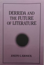 SUNY series, Intersections: Philosophy and Critical Theory- Derrida and the Future of Literature