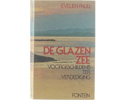 Omslag van De glazen zee: voorgeschiedenis ter verdediging