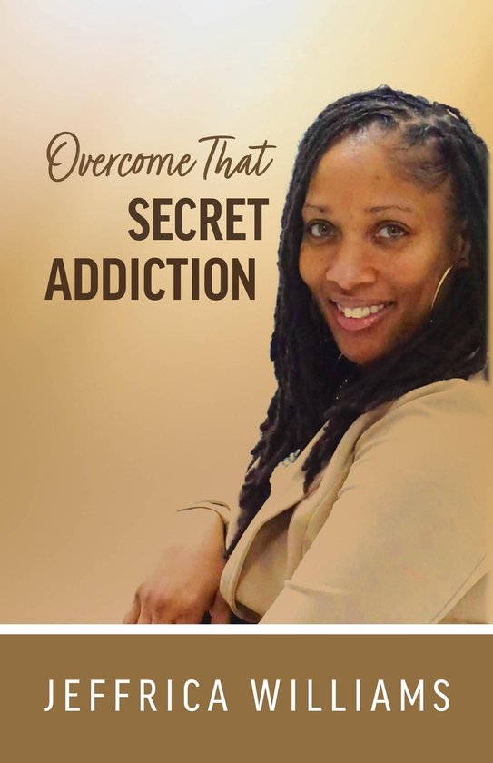 That Secret Addiction (ebook), Jeffrica Williams