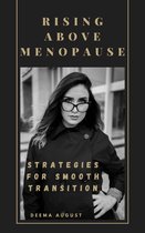 Rising Above Menopause