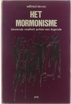Het mormonisme. Bloeiende realiteit achter een legende