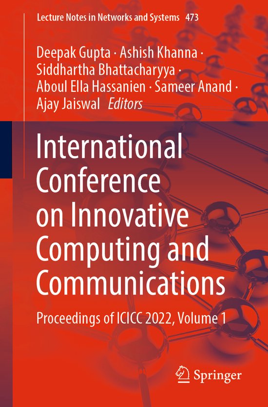 Lecture Notes in Networks and Systems473- International Conference on Innovative Computing and Communications