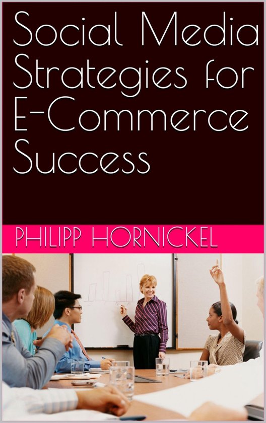 Social Media Strategies for E-Commerce Success - cover