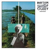 Rhythm Of Cruelty - Saturated (LP)