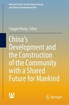 Research Series on the Chinese Dream and China’s Development Path - China's Development and the Construction of the Community with a Shared Future for Mankind