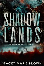 Savage Lands 6 - Shadow Lands