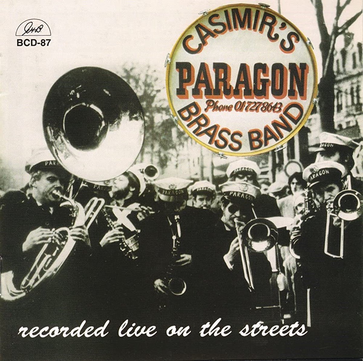 The Paragon Brass Band - Recorded Live On The Streets (CD)