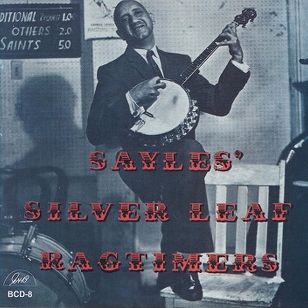 Sayles' Silver Leaf Ragtimers - Sayles' Silver Leaf Ragtimers (CD)
